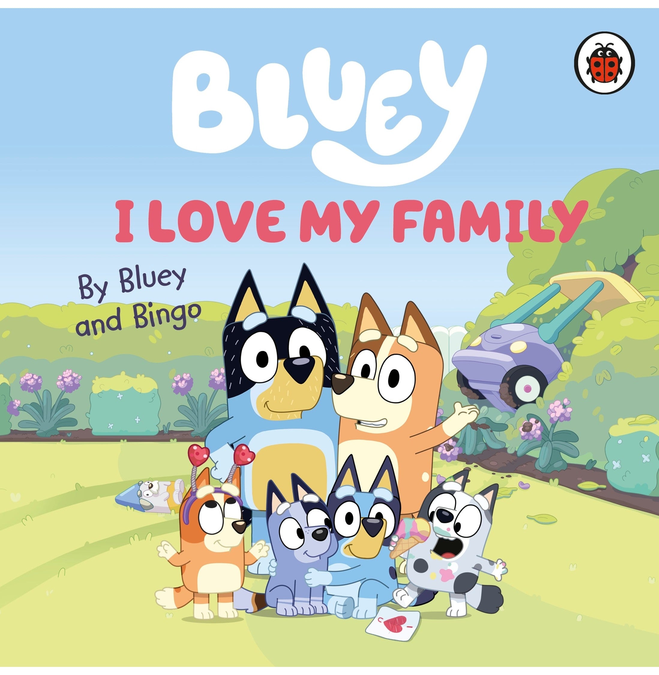 Bluey: I Love My Family