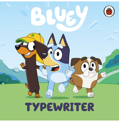 imagBluey: Typewriter Board book Bluey