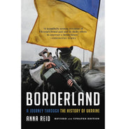 image //www.c...Borderland : A Journey Through the History of Ukraine Reid Anna
