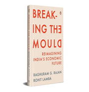 image //www.c...Breaking the Mould: Reimagining India's Economic Future Hardcover Raghuram Rajan Rohit Lamba