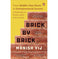 imag1Brick By Brick: From Middle-Class Roots To Entrepreneurial Success – A Blueprint To Dream, Build, And Succeed