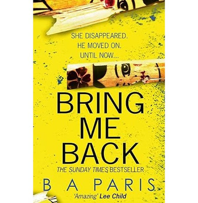imagBRING ME BACK Paperback B A Paris