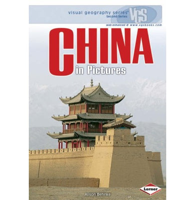 imagChina in Pictures: No. 1 Visual Geography S. Behnke Alison