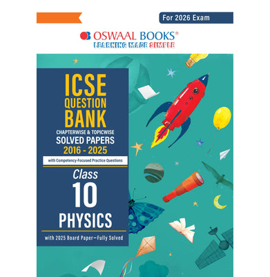 imagOswaal ICSE Question Bank Chapterwise & Topicwise Solved Papers Class 10 Physics For 2026 Exam