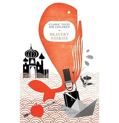 Classic Tales For Children : Bravery Stories