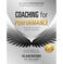 imag1Coaching for Performance 6th edition: The Principles and Practice of Coaching and Leadership: Fully Revised Edition for 2024 Whitmore Sir John and Gaskell Tiffany