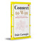 imag3CONNECT TO WIN DALE CARNEGIE'S GUIDE TO BUILDING LASTING RELATIONSHIPS Paperback Dale Carnegie