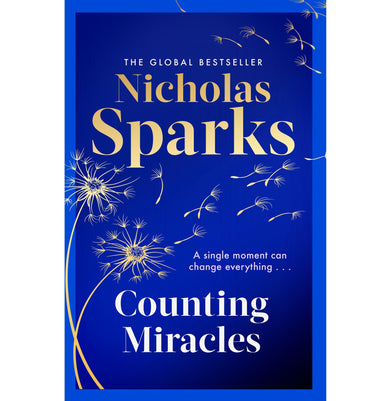 imagCounting Miracles: the brand:new heart:breaking yet uplifting novel from the author of global bestseller THE NOTEBOOK Sparks Nicholas