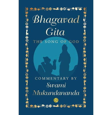 imagBHAGAVAD GITA: THE SONG OF GOD Swami Mukundananda
