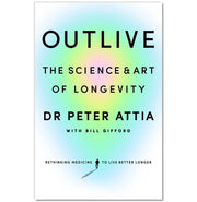image //www.c...Outlive: The Science and Art of Longevity Paperback Attia Peter and Gifford Bill