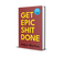 imag2Get Epic Shit Done (Limited Edition - Signed by Ankur Warikoo) | Crossword.in