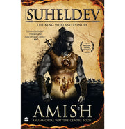 image //www.c...Legend of Suheldev : The King Who Saved India Paperback Amish and The Immortal Writers' Centre