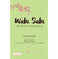 imag1Wabi Sabi : The Wisdom in Imperfection Hardcover Nobuo Suzuki Hector Garcia Russell Calvert