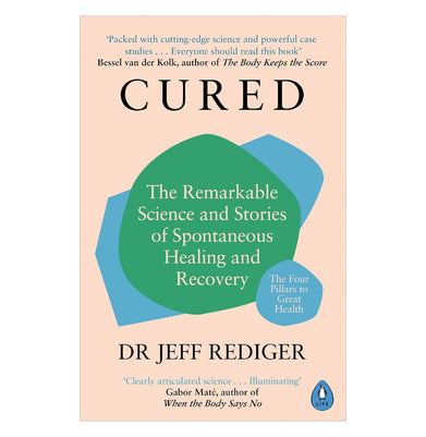 imagCured: The Remarkable Science and Stories of Spontaneous Healing and Recovery Dr. Jeff Rediger Jeff Rediger Dr.