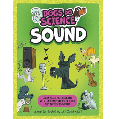 imagDogs Do Science: Sound Paperback Claybourne Anna and Séguin:Magee Luke