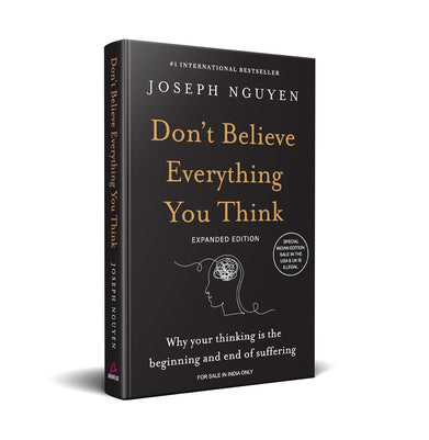 imagDon't Believe Everything You Think Expanded Edition : Why Your Thinking Is the Beginning & End of Suffering English
