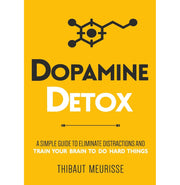 image //www.c...Dopamine Detox : A Short Guide to Remove Distractions and Get Your Brain to Do Hard Things Paperback Thibaut Meurisse