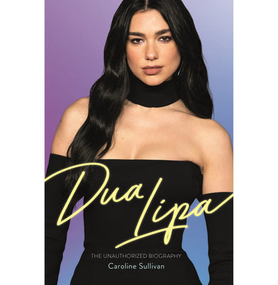 imagDua Lipa: The Unauthorized Biography Paperback Sullivan Caroline