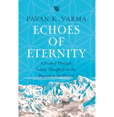 imagEchoes of Eternity: A Journey Through Indian Thought from the Rigveda to the Present