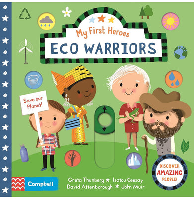 imagEco Warriors: Discover Amazing People Board book Campbell Books Nila Aye