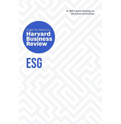 imagEsg: The Insights You Need from Harvard Business Review Harvard Business Review; Eccles Robert G.; Kramer Mark R.; Zheng Lily and Winston Andrew