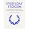 imag1Everyday Stoicism: Ancient Wisdom for Modern Living from Marcus Aurelius and Other Philosophers Southwell Gareth