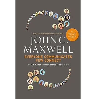 imagEveryone Communicates Few Connect : What the Most Effective People Do Differently Paperback John C. Maxwell