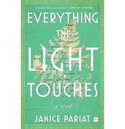 image //www.c...Everything the Light Touches : A Novel Paperback Janice Pariat