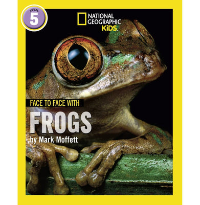imagFace to Face with Frogs: Level 5 National Geographic Readers Moffett Mark