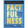 imag1Factfulness Illustrated: Ten Reasons We're Wrong About the World : Why Things are Better than You Think Hardcover Rosling Hans; Rosling Ola and Rosling Rönnlund Anna