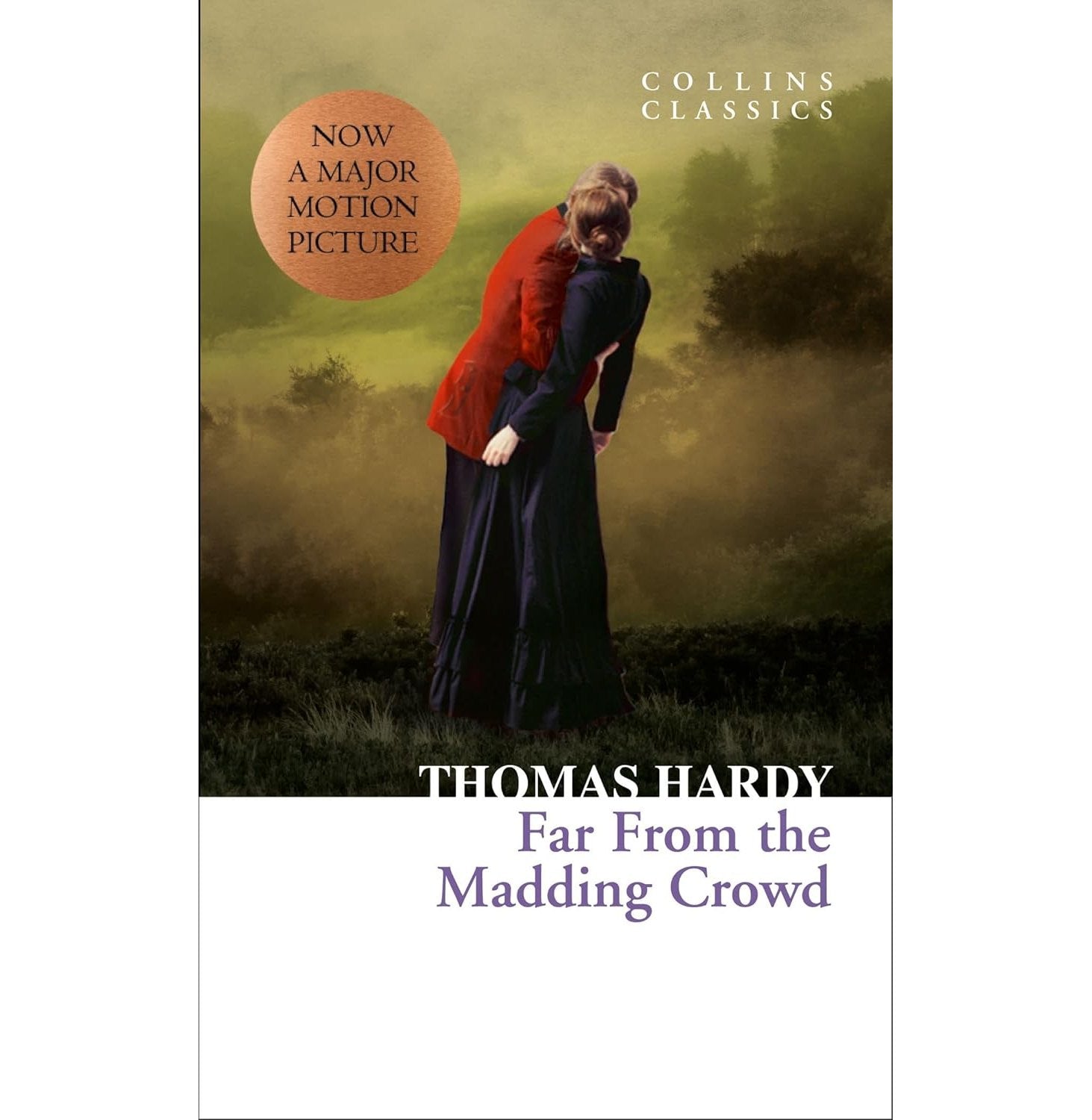 Far From The Madding Crowd(Collins Classics)