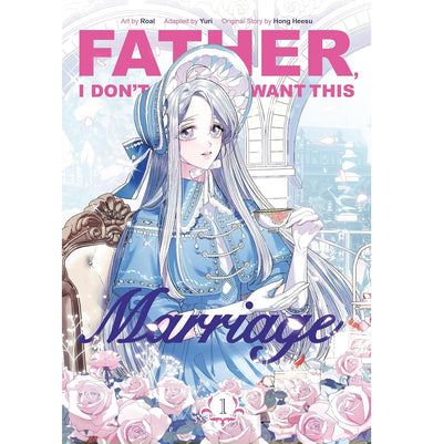 imagFather, I Don’t Want This Marriage, Vol. 1 Father, I Don’t Want This Marriage, 1