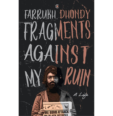imagFragments Of My Ruin: A Life