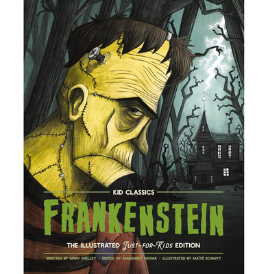 imagFrankenstein : Kid Classics Shelley Mary Wollstonecraft; Novak Margaret and Schmitt Maite