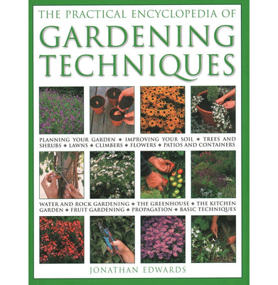 imagGardening Techniques Practical Encyclopedia of: Planning your garden improving your soil trees and shrubs lawns climbers flowers patios and ... gardening propagation basic techniques Paperback Edwards Jonathan