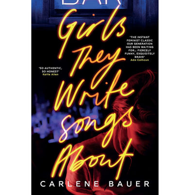 imagGirls They Write Songs About Hardcover Bauer Carlene