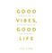 imag1Good Vibes Good Life Hardcover Vex King