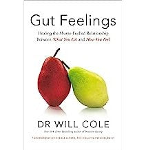 imagGut Feelings: Healing The Shame-Fuelled Relationship Between What You Eat And How You Feel