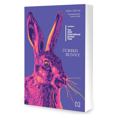 imagCURSED BUNNY Paperback Bora Chung and Anton Hur Paperback Bora Chung and Anton Hur