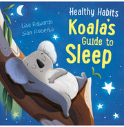 image //www.c...Healthy Habits: Koala's Guide to Sleep Paperback Edwards Lisa and Roberts Sian