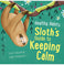 imag1Healthy Habits: Sloth's Guide to Keeping Calm Edwards Lisa and Roberts Sian