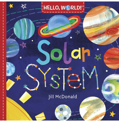 imagHELLO WORLD! SOLAR SYSTEM Board book MCDONALD JILL