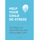 imag1Help Your Child De:Stress: 101 Ways to Ease Worries and Encourage Calm Vrint Vicki