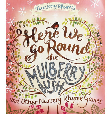 imagHere We Go Round The Mulberry Bush Paperback Hinkler Books