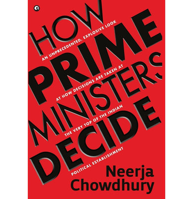 imagHow Prime Ministers Decide Neerja Chowdhury