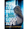 imag1How to Be a Good Wife Paperback Emma Chapman