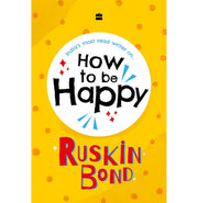 image //www.c...How to be Happy Hardcover Bond Ruskin