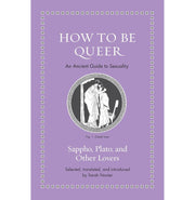 image //www.c...How to Be Queer: An Ancient Guide to Sexuality Nooter Sarah