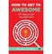 imag1HOW TO GET TO AWESOME: 101 Ways to Find Your Best Self Rhonda Sciortino
