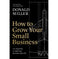 imag1How to Grow Your Small Business : A 6:Step Plan to Help Your Business Take Off Paperback Donald Miller